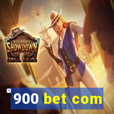 900 bet com